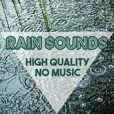 Rain Sounds High Quality - No Music 專輯 Rain Sounds For Sleep/Zarobi/Natural Rain Sounds for Sleeping