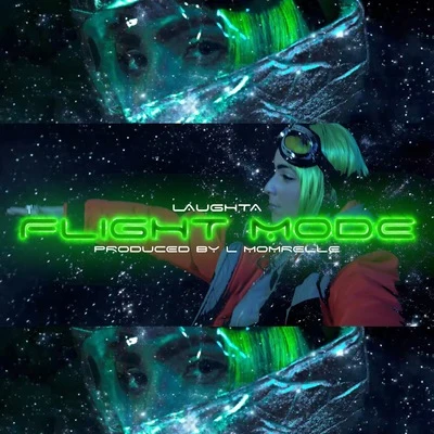 Flight Mode 專輯 Laughta/Mez/K9/ROXXX/FFSYTHO