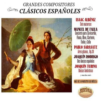 Grandes Compositores Clásicos Españoles, Vol. 5 专辑 Isaac Albéniz