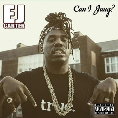 Can I Juug? 專輯 E.J. Carter/Lil Flip