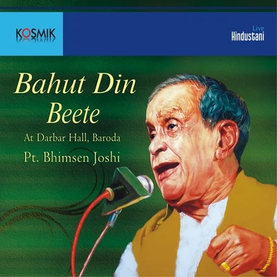 Pt. Bhimsen Joshi Bahut Din Beete - Puriya Kalyan - Adi