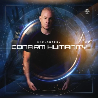 Confirm Humanity 专辑 Mark Sherry