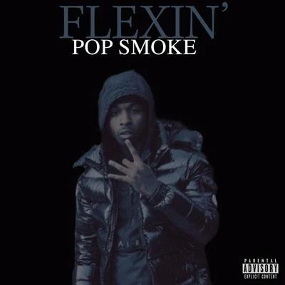 Pop Smoke flex in