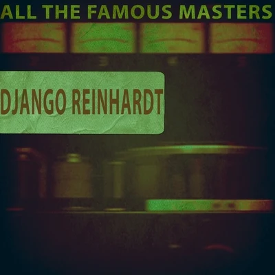 All the Famous Masters, Vol. 1 專輯 Le Quintette Du Hot Club De France/Django Reinhardt