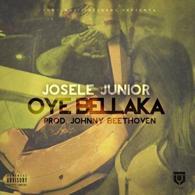 Josele Junior Oye Bellaka