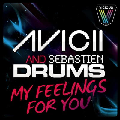 Avicii My Feelings For You