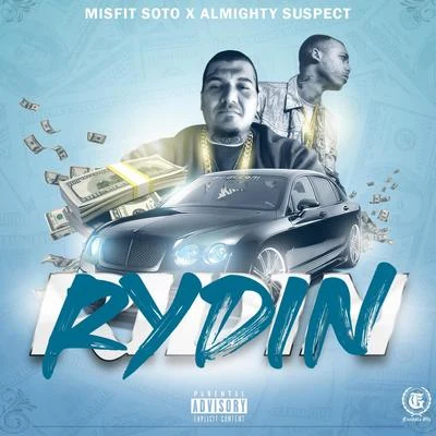 Rydin (feat. Almighty Suspect) 專輯 Almighty Suspect