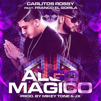 Algo Magico 專輯 Carlitos Rossy