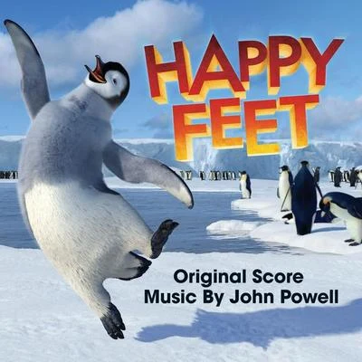 Happy Feet Soundtrack (Album Version) 专辑 John Powell