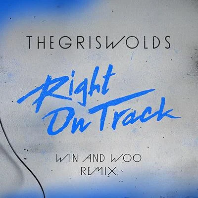 Right On Track 专辑 The Griswolds/Autograf