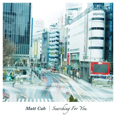 Searching For You 專輯 Matt Cab