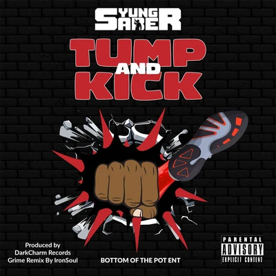 Tump and Kick 專輯 Drillminister/Yung Saber