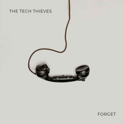 Forget 专辑 The Tech Thieves/Besomorph