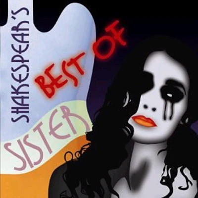 Shakespears Sister - Best Of 專輯 Shakespears Sister