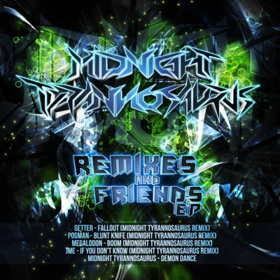 Remixes And Friends 專輯 Midnight Tyrannosaurus/Kadaver