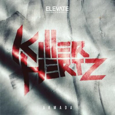 Killer Hertz Armada