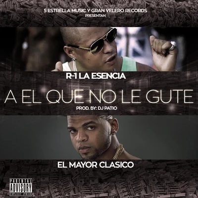 A el Que No le Gute 專輯 R-1 La Esencia