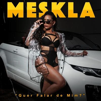 "Quer falar de mim?" 专辑 Meskla/MC Gustta