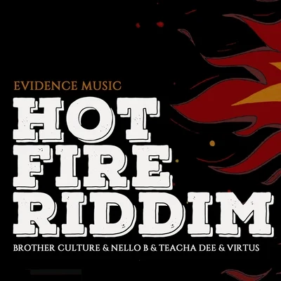 Hot Fire Riddim 專輯 Little Lion Sound/Brother Culture/Addis Records/Junior Dread