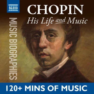 Chopin: His Life In Music 專輯 Robert Stankovsky/Ilya Kaler/Polish National Radio Symphony Orchestra/Camilla Kolchinsky/Kenneth Jean