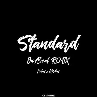 Standard (On1Beat Remix) 專輯 Linius/Kordas/KEAN DYSSO