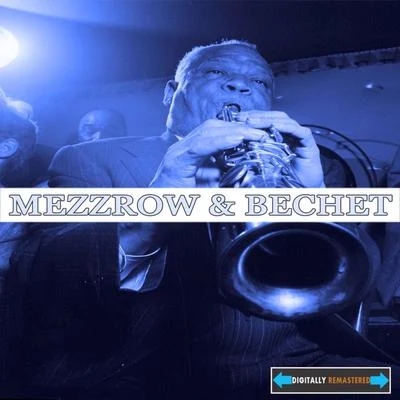 Mezz MezzrowSidney BechetMezzrow-Bechet Septet Mezzrow and Bechet