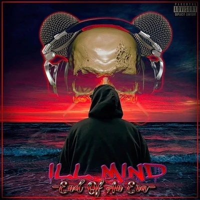 End of an Era 專輯 Illmind