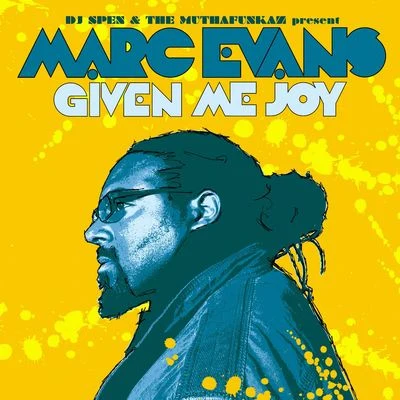 Given Me Joy 專輯 Marc Evans