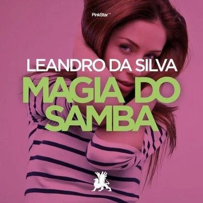 Leandro Da Silva Magia Do Samba