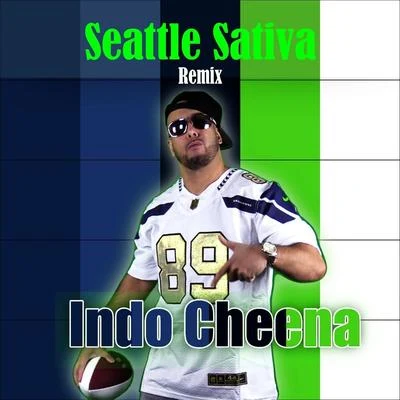 Seattle Sativa (Remix) 專輯 Gordon James/Indo Cheena