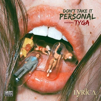 Dont Take It Personal (feat. Tyga) 專輯 Lyrica Anderson