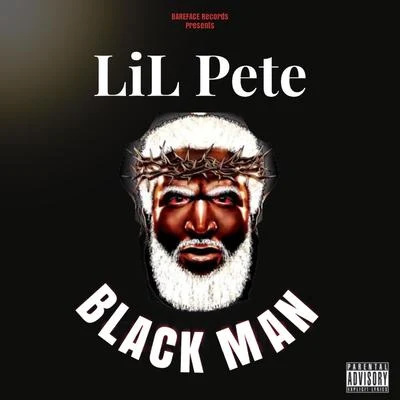 Black Man 專輯 Lil Pete/Lil Yase