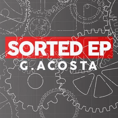 Sorted EP 专辑 George Acosta