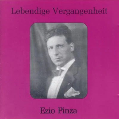 Lebendige Vergangenheit - Ezio Pinza 專輯 Schola Cantorum of New York/Ezio Pinza/Arturo Toscanini/Rose Bampton/Charles Kullman