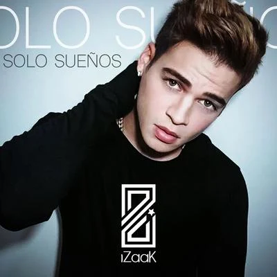 Solo Sueños 專輯 iZaak