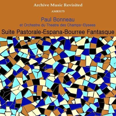 Suite PastoraleEspañaBourree Fantastique 專輯 Paul Bonneau