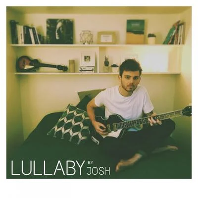 Lullaby 专辑 Josh