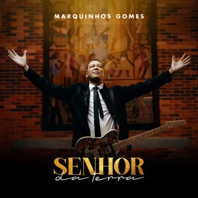 Senhor da Terra 專輯 Israel Novaes/Marquinhos Gomes