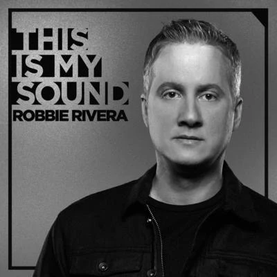 This Is My Sound 專輯 Domino Saints/Robbie Rivera