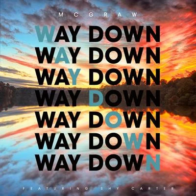 Way Down 專輯 Shy Carter