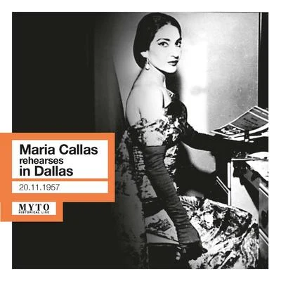 Opera Arias (Soprano): Callas, Maria - MOZART, W.A.BELLINI, V.VERDI, G.DONIZETTI, G. (Maria Callas rehearses in Dallas) (1957) 專輯 Maria Callas