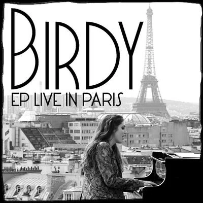 Live In Paris 专辑 BIRDY