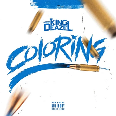 Coloring 專輯 Mack 11/Z Money/King Deazel