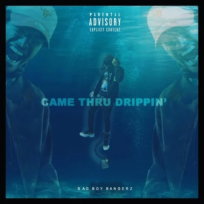 Came Thru Drippin (feat. Yung Tory) 專輯 Yung Tory