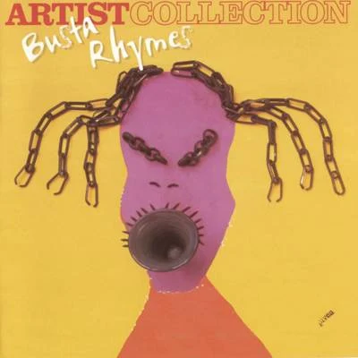 The Artist Collection - Busta Rhymes 专辑 Busta Rhymes