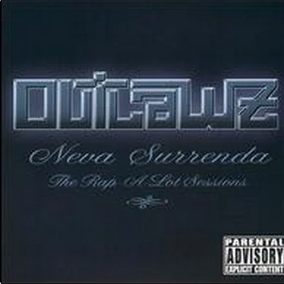 Neva Surrenda 專輯 Outlawz