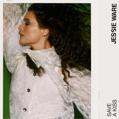 Save A Kiss (Single Edit) 专辑 Jessie Ware