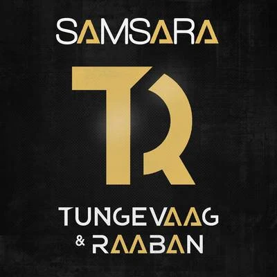 Samsara 專輯 Tungevaag & Raaban