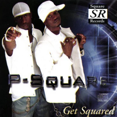 Get Squared 專輯 P-Square