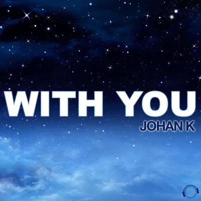 With You 专辑 Johan K